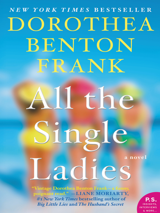 Title details for All the Single Ladies by Dorothea Benton Frank - Wait list